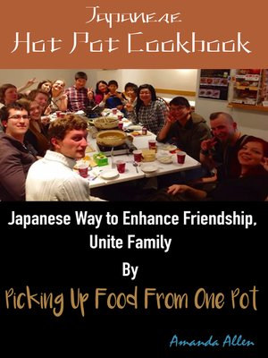 cover image of Japanese Hot Pot Cookbook